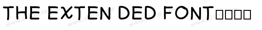 THE EXTEN DED FONT字体转换